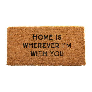 Home is Wherever I'm With You Doormat